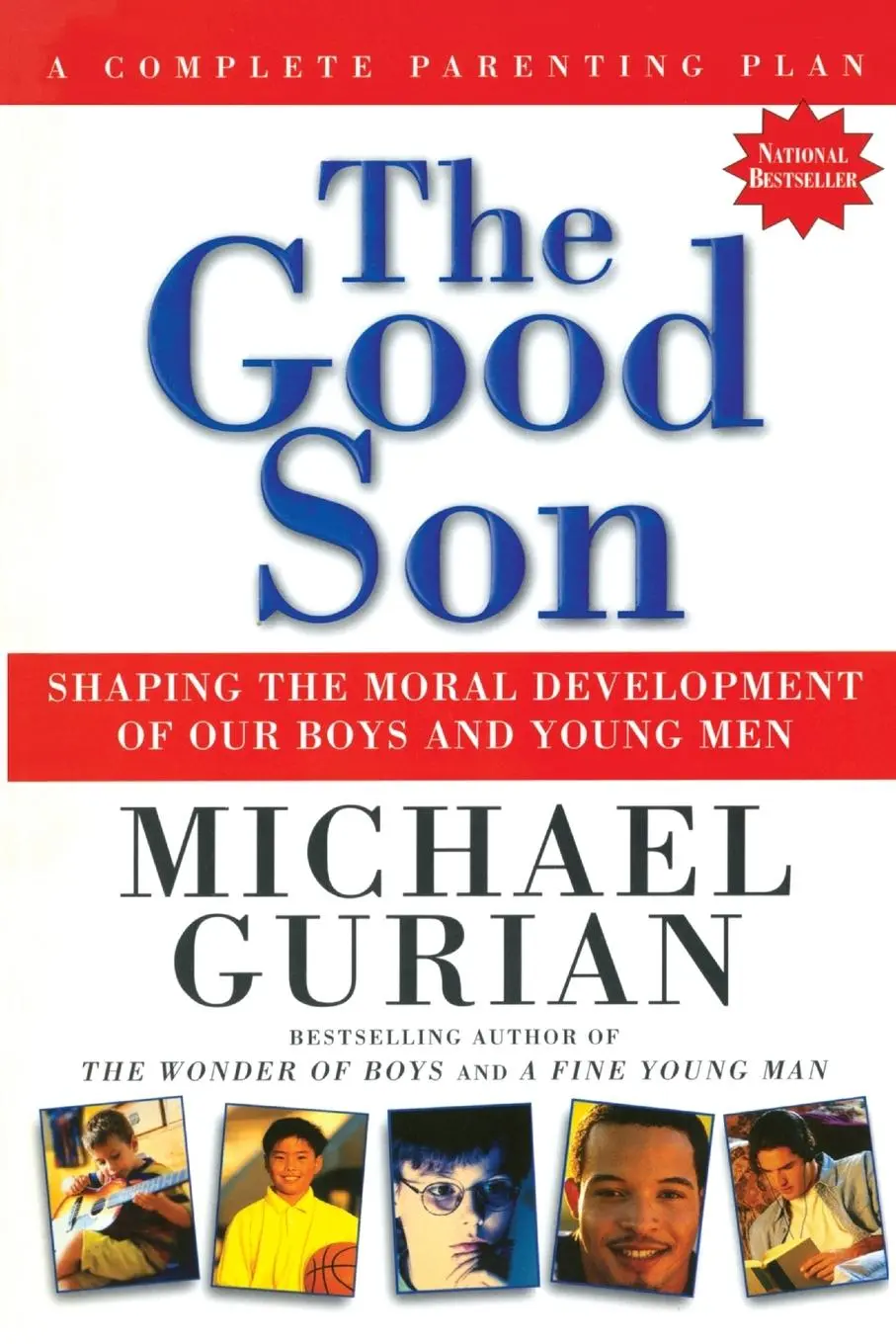 Cover: 9781585420490 | The Good Son | Shaping the Moral Development of Our Boys and Young Men