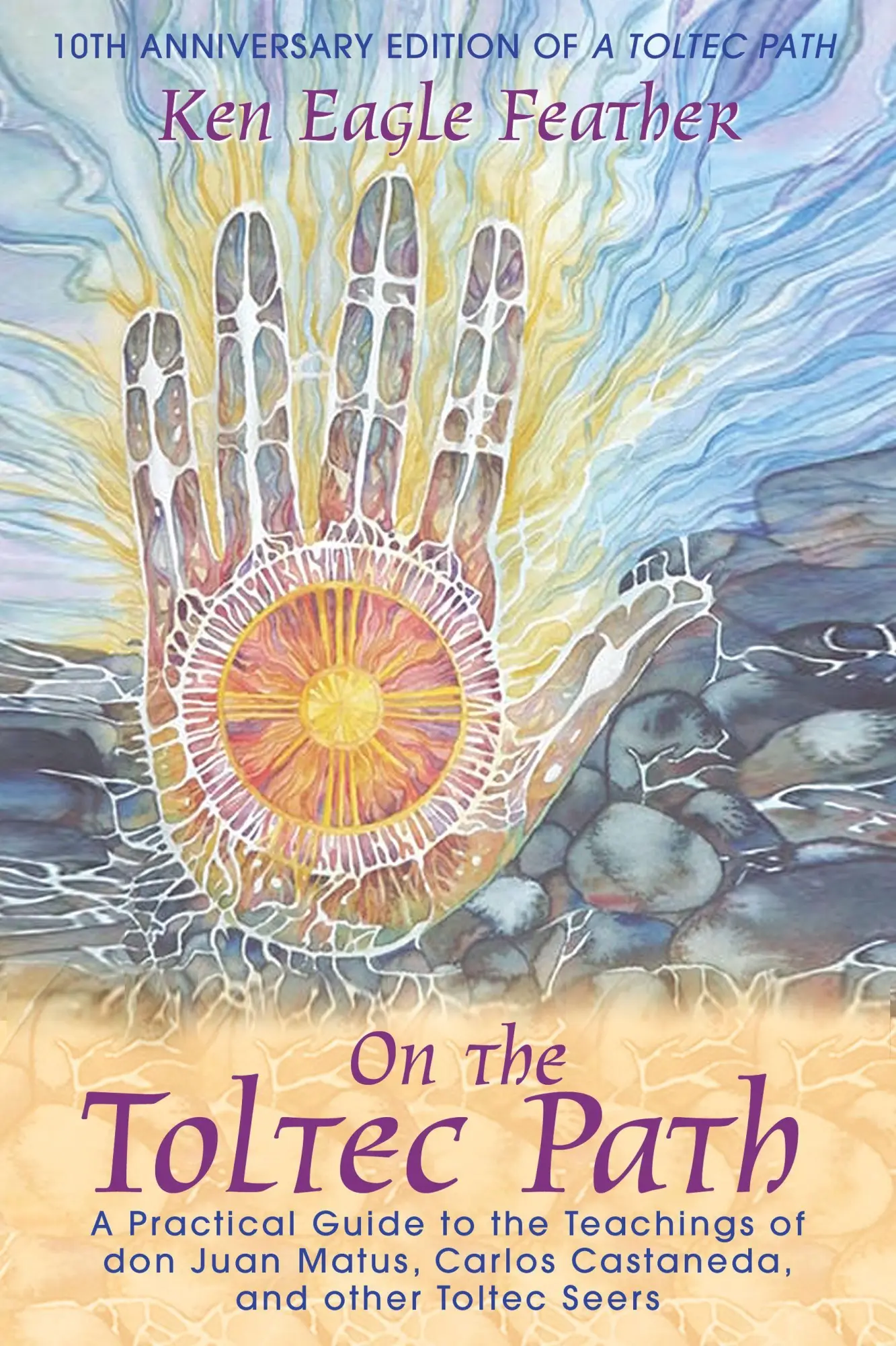 Cover: 9781591430490 | On the Toltec Path | Ken Eagle Feather | Taschenbuch | Englisch | 2006