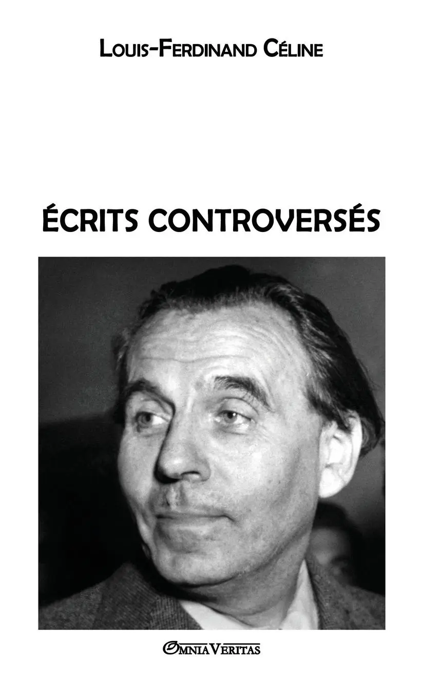 Cover: 9781913890490 | Écrits controversés | Louis Ferdinand Céline | Buch | Französisch