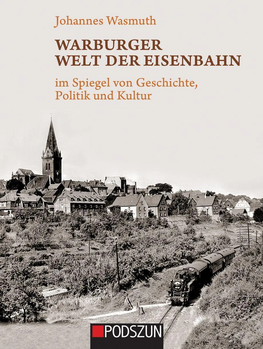 Cover: 9783751610490 | Warburger Welt der Eisenbahn | Johannes Wasmuth | Buch | 367 S. | 2022