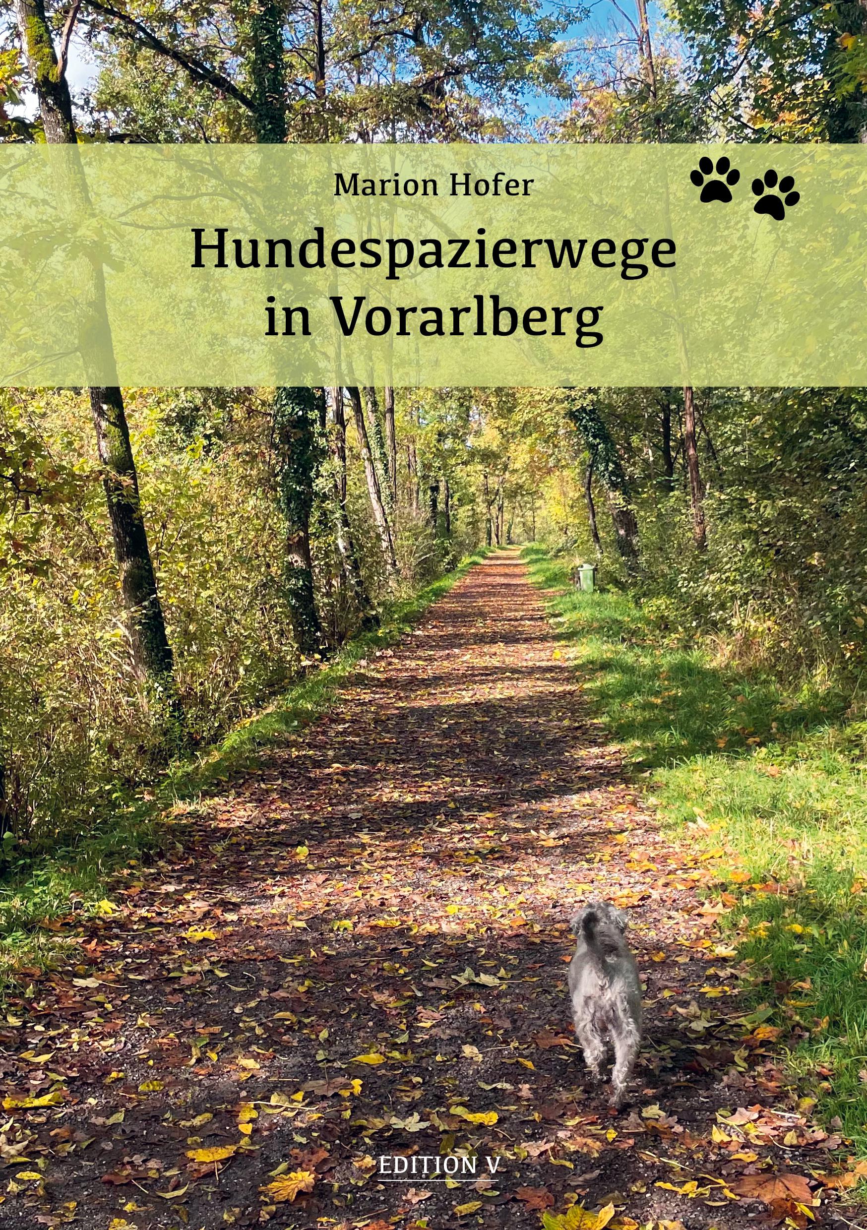 Cover: 9783903240490 | Hundespazierwege in Vorarlberg | Marion Hofer | Taschenbuch | Deutsch