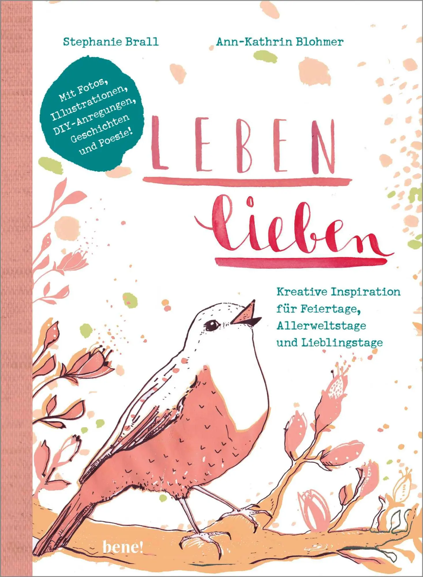 Cover: 9783963400490 | Leben lieben | Ann-Kathrin Blohmer (u. a.) | Taschenbuch | 176 S.