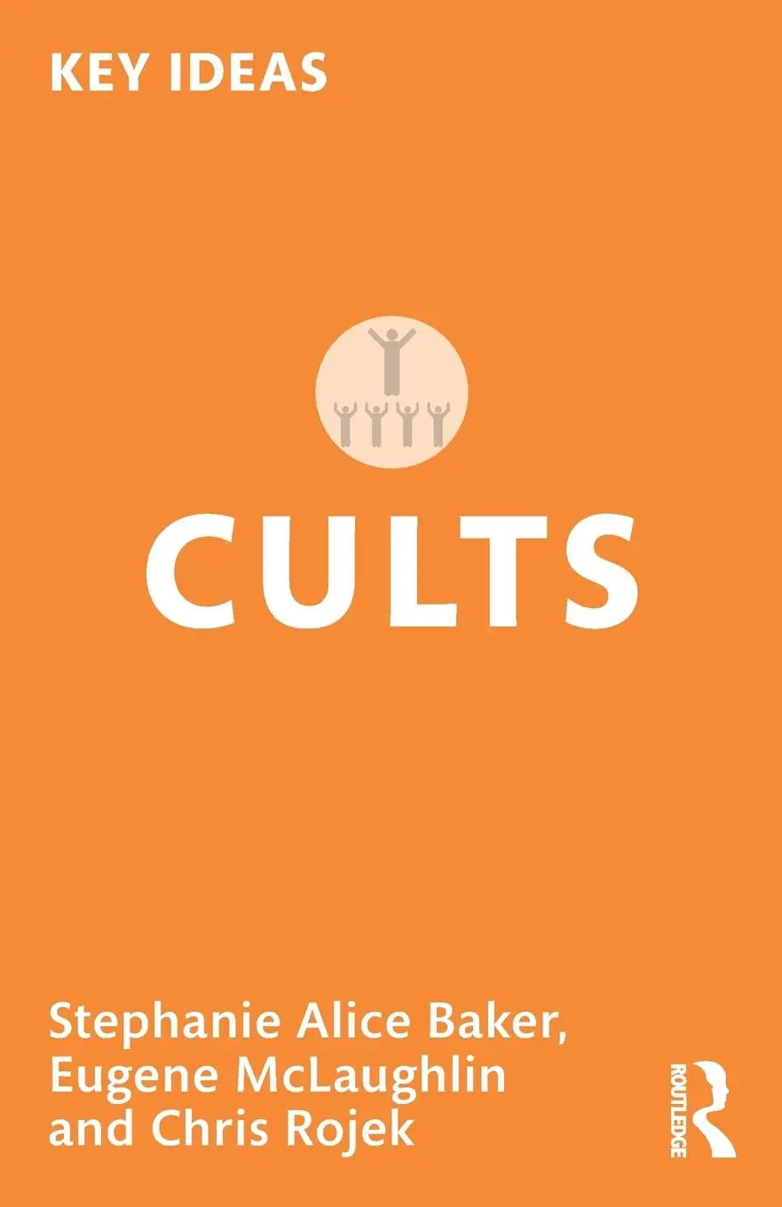Cover: 9781032370590 | Cults | Stephanie Alice Baker (u. a.) | Taschenbuch | Englisch | 2024