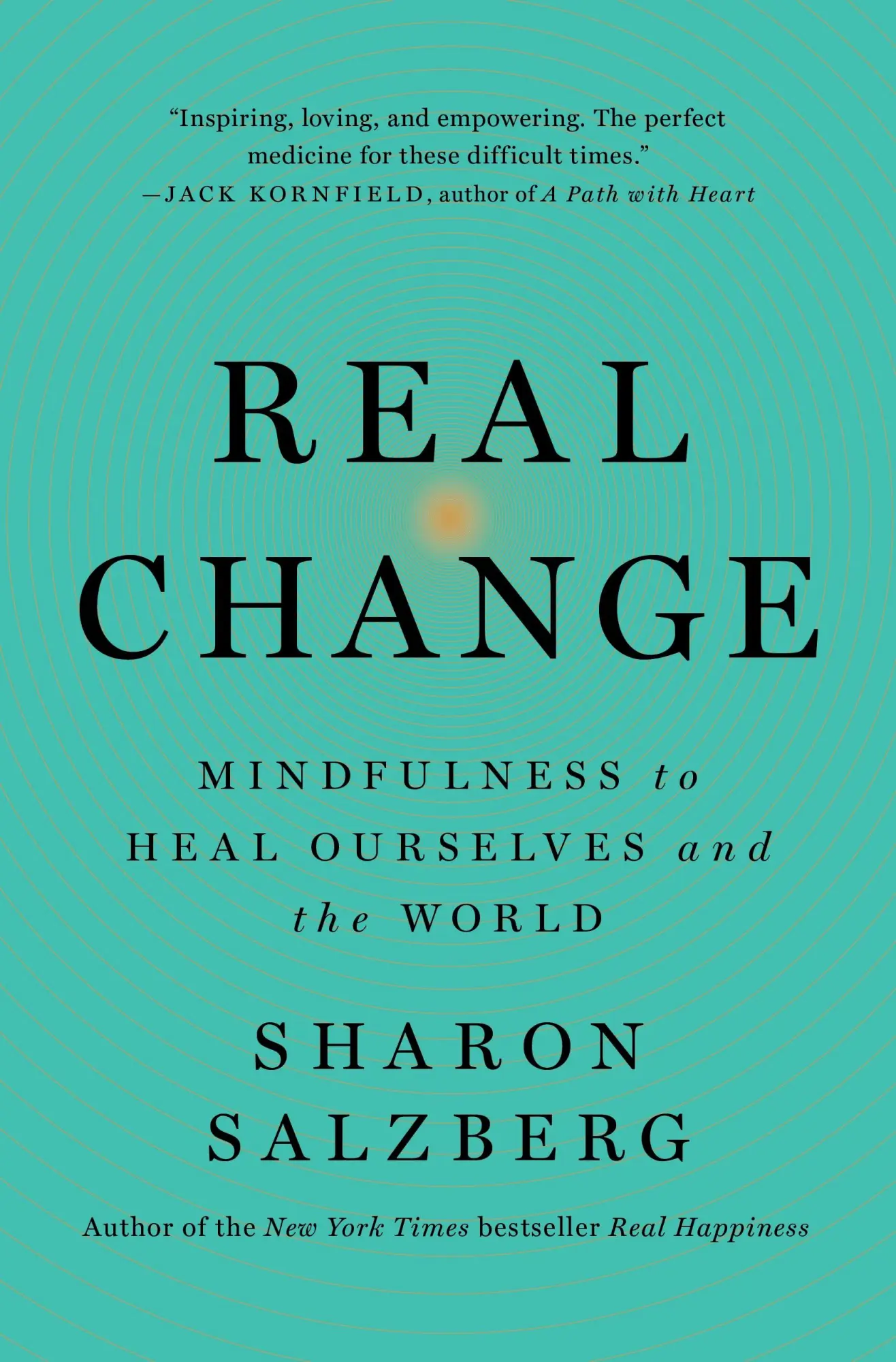 Cover: 9781250310590 | Real Change | Mindfulness to Heal Ourselves and the World | Salzberg