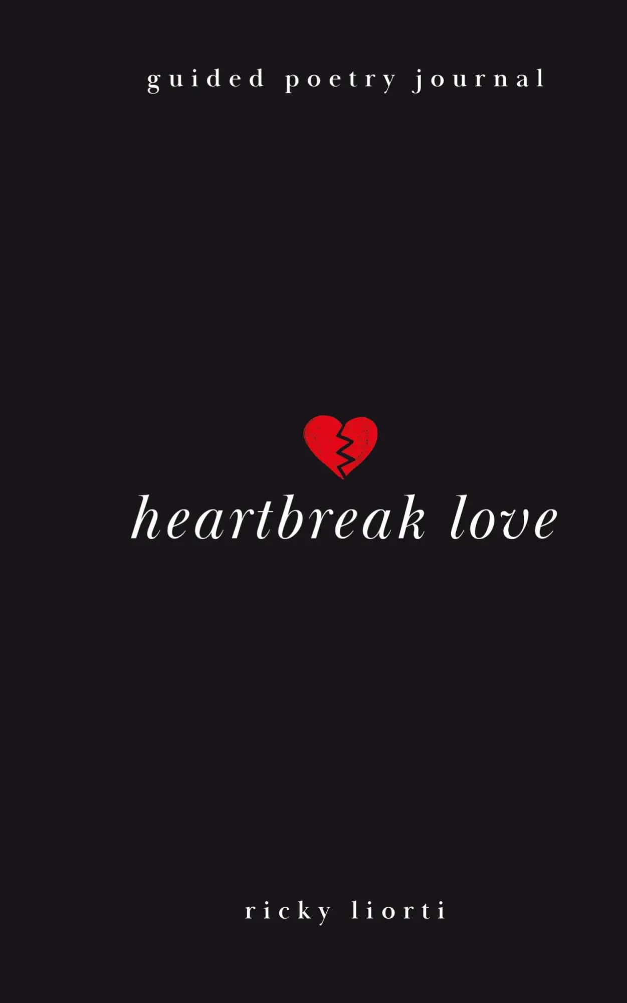 Cover: 9781990700590 | Heartbreak Love | Ricky Liorti | Buch | Englisch | 2024