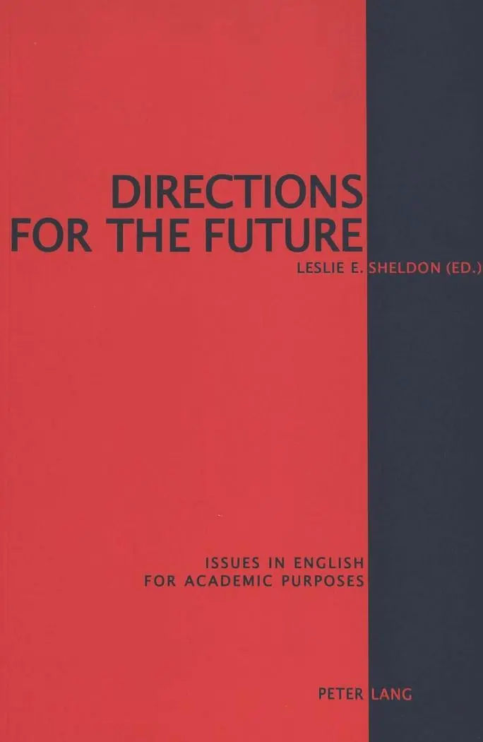 Directions for the Future: Issues in English for Academic Purposes