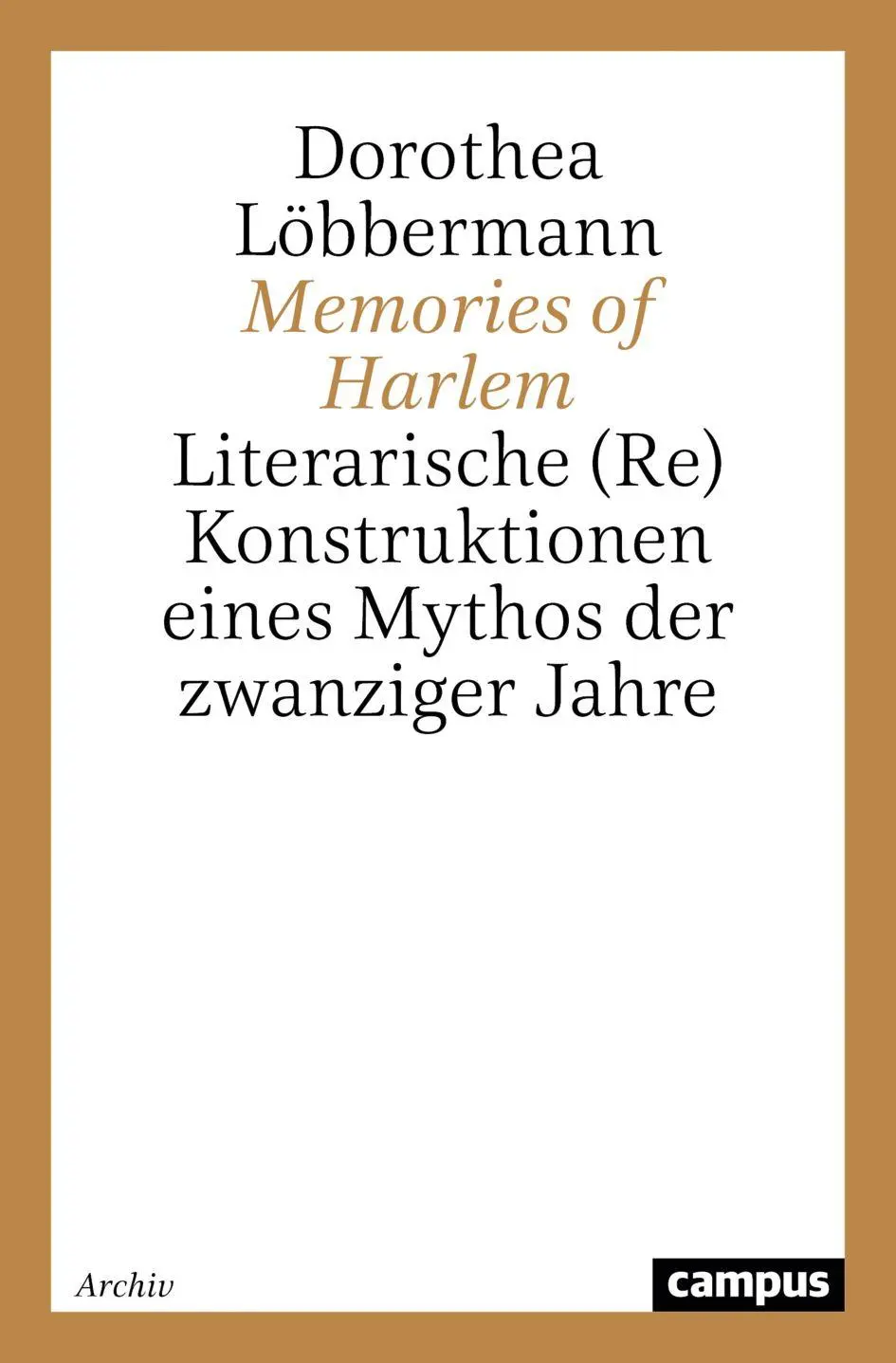 Cover: 9783593370590 | Memories of Harlem | Dorothea Löbbermann | Taschenbuch | 294 S. | 2022