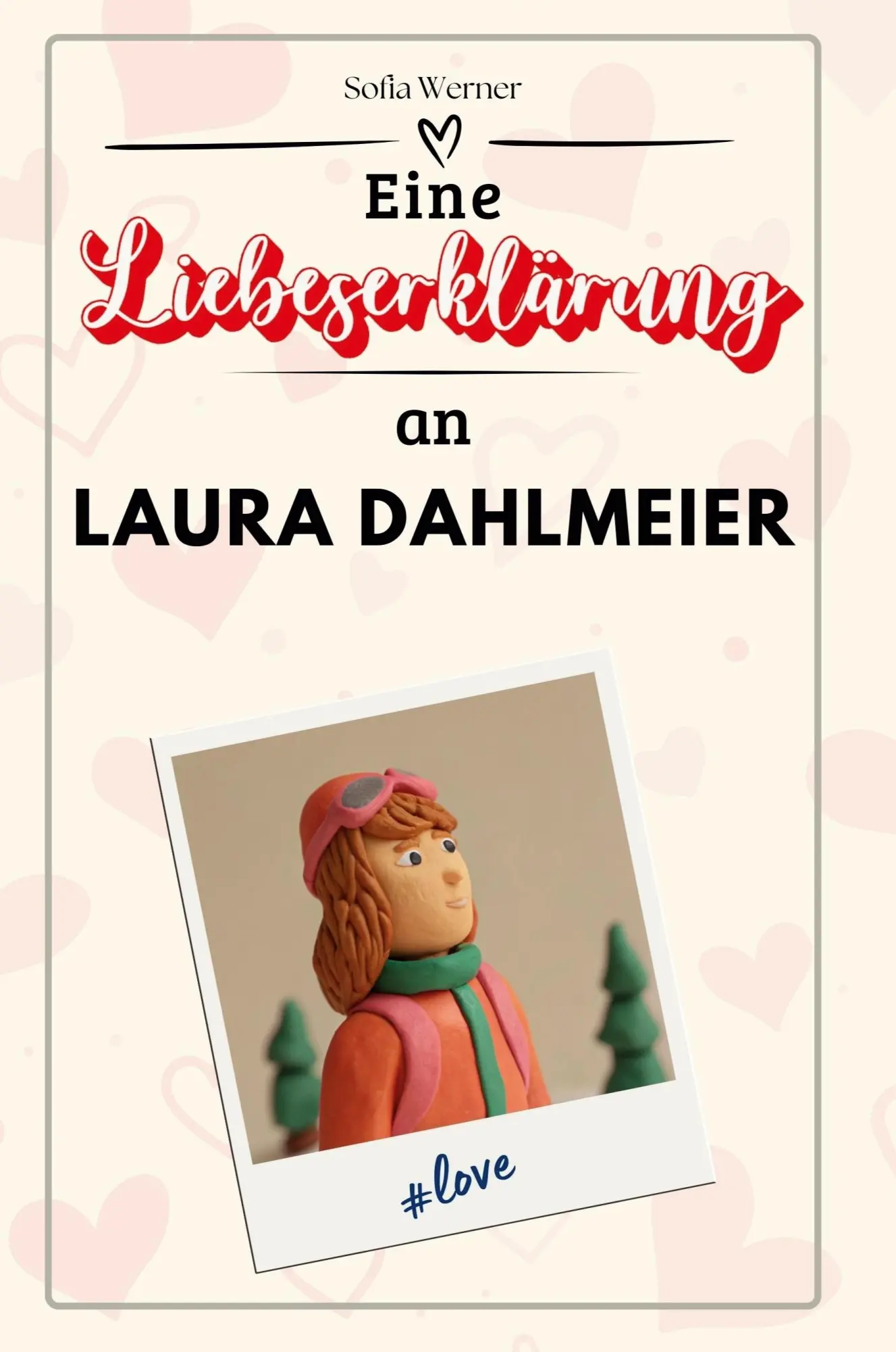 Cover: 9783759170590 | Eine Liebeserklärung an Laura Dahlmeier | Sofia Werner | Taschenbuch