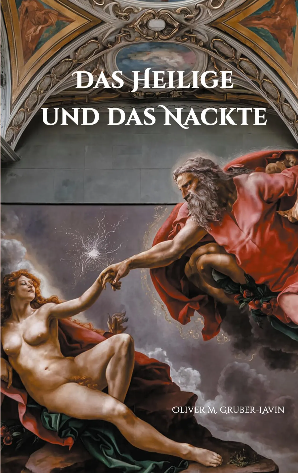 Das Heilige und das Nackte