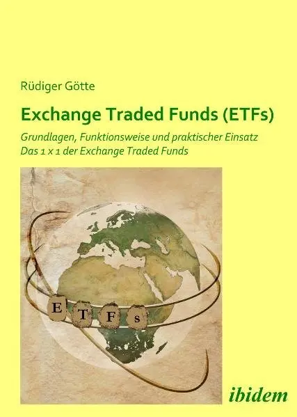 Cover: 9783838200590 | Exchange Traded Funds (ETFs) | Rüdiger Götte | Taschenbuch | 360 S.
