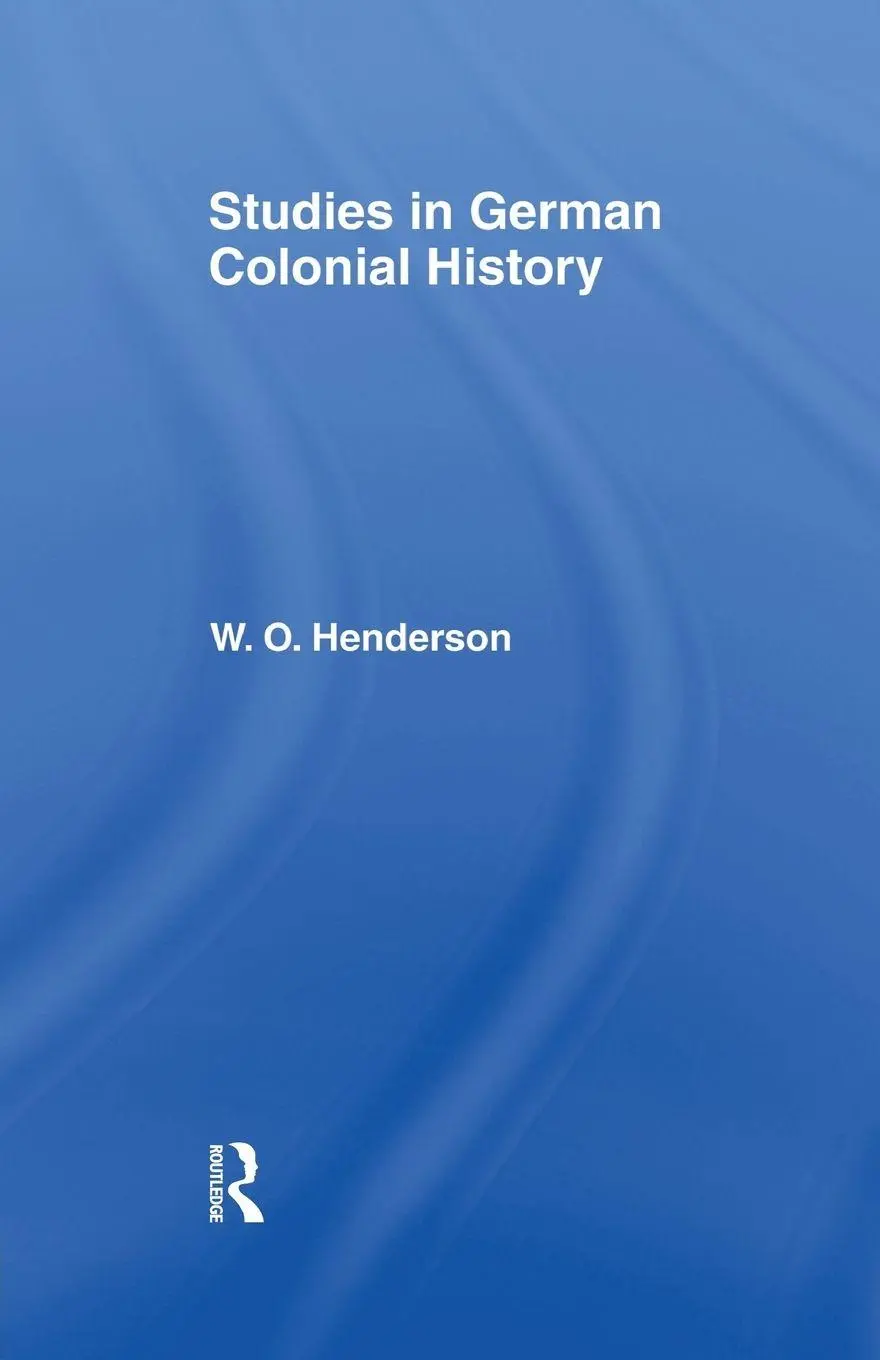 Cover: 9780415760690 | Studies in German Colonial History | W. O. Henderson | Taschenbuch