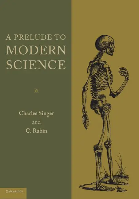 Cover: 9781107600690 | A Prelude to Modern Science | Charles Singer (u. a.) | Taschenbuch