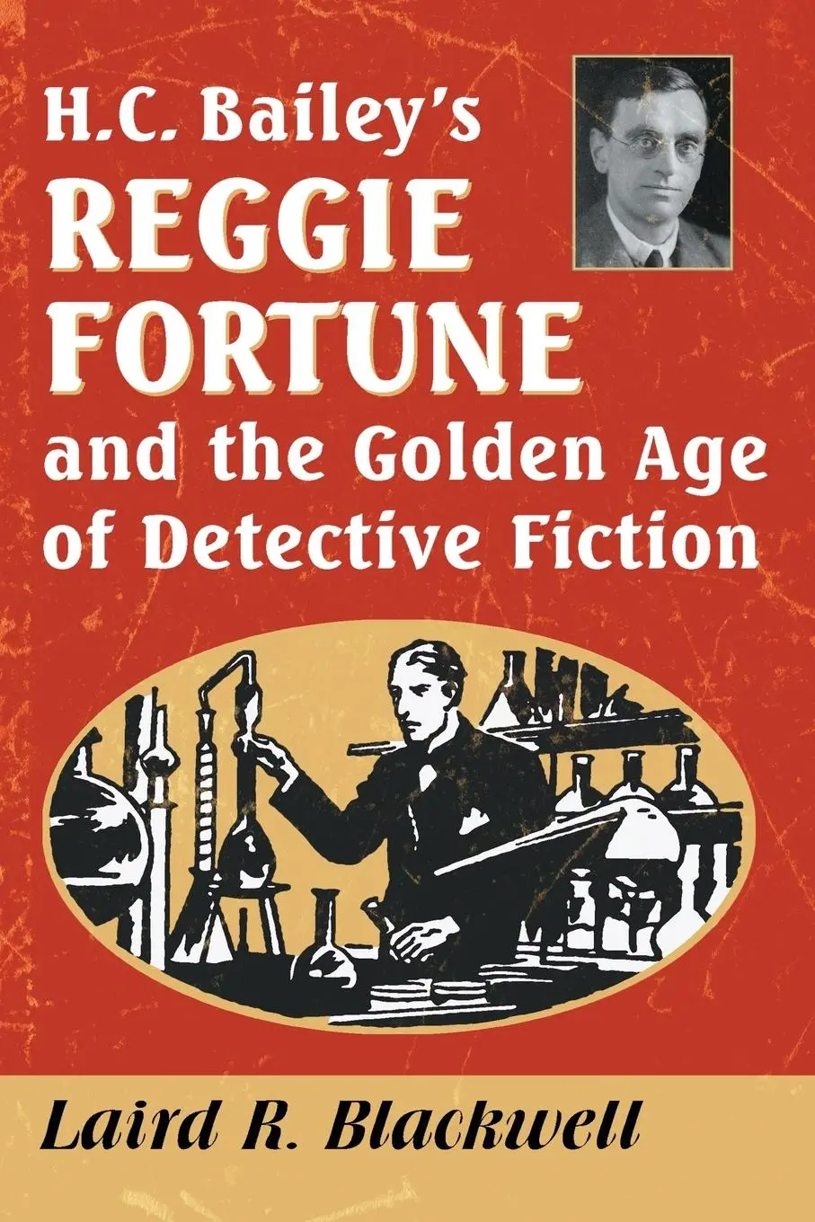 Cover: 9781476670690 | H.C. Bailey's Reggie Fortune and the Golden Age of Detective Fiction
