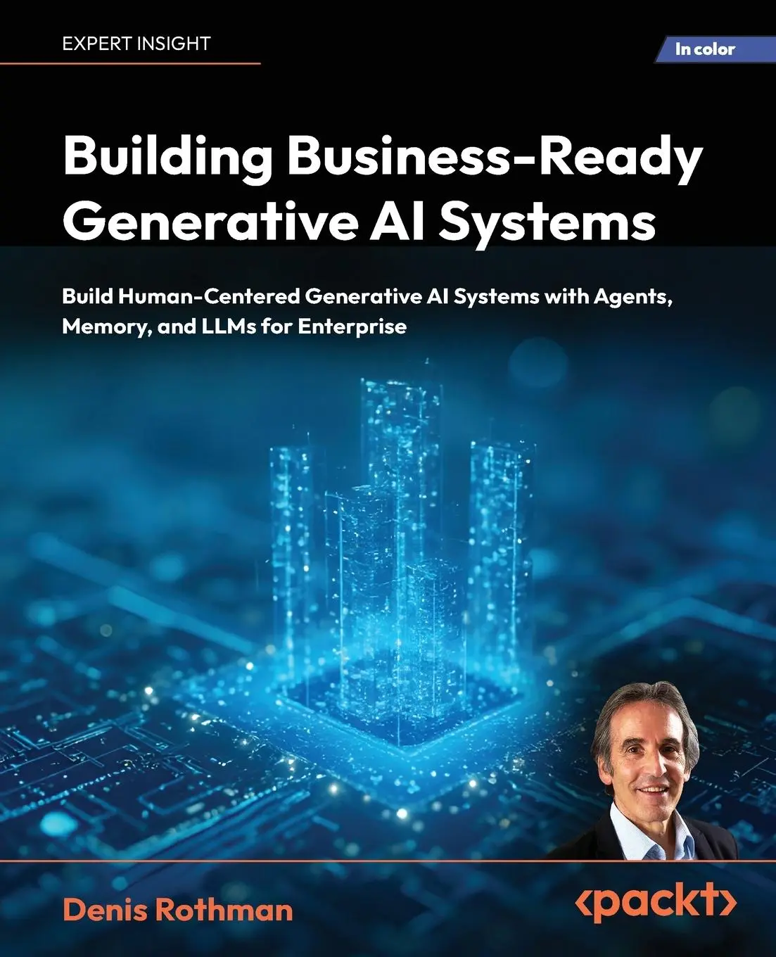 Cover: 9781837020690 | Building Business-Ready Generative AI Systems | Denis Rothman | Buch
