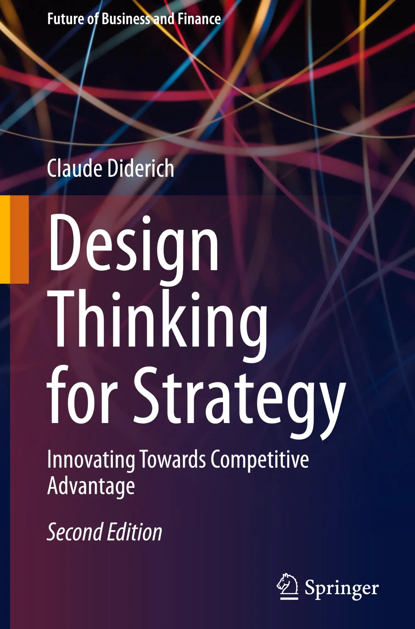 Cover: 9783031790690 | Design Thinking for Strategy | Claude Diderich | Buch | xiv | Englisch