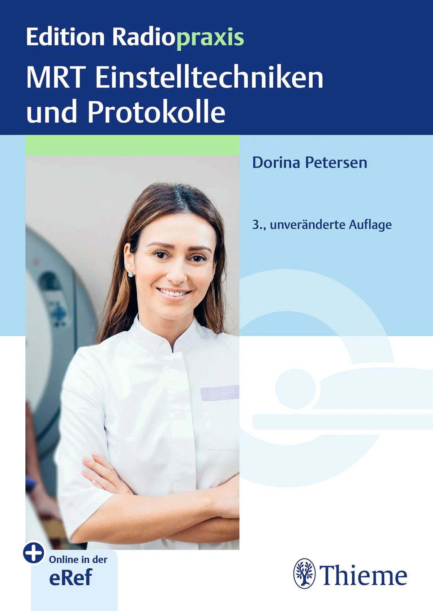 Cover: 9783132460690 | MRT Einstelltechniken und Protokolle | Dorina Petersen | Bundle | 2025