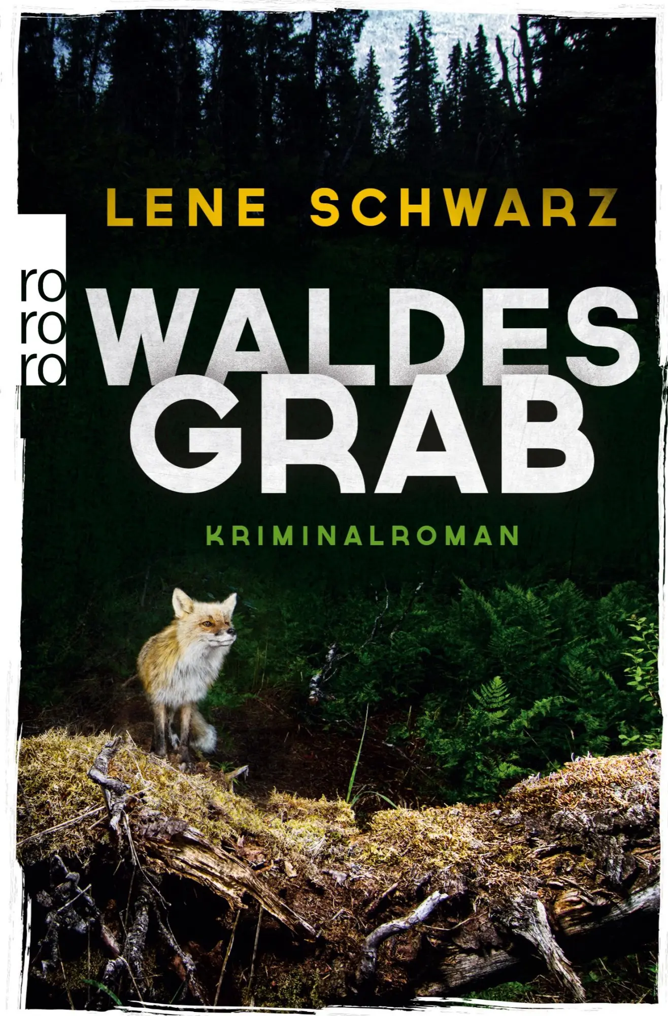 Cover: 9783499000690 | Waldesgrab | Lene Schwarz | Taschenbuch | 414 S. | Deutsch | 2019