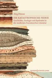 Cover: 9783835390690 | Die katastrophische Feerie | Jörg Dünne | Taschenbuch | 314 S. | 2016