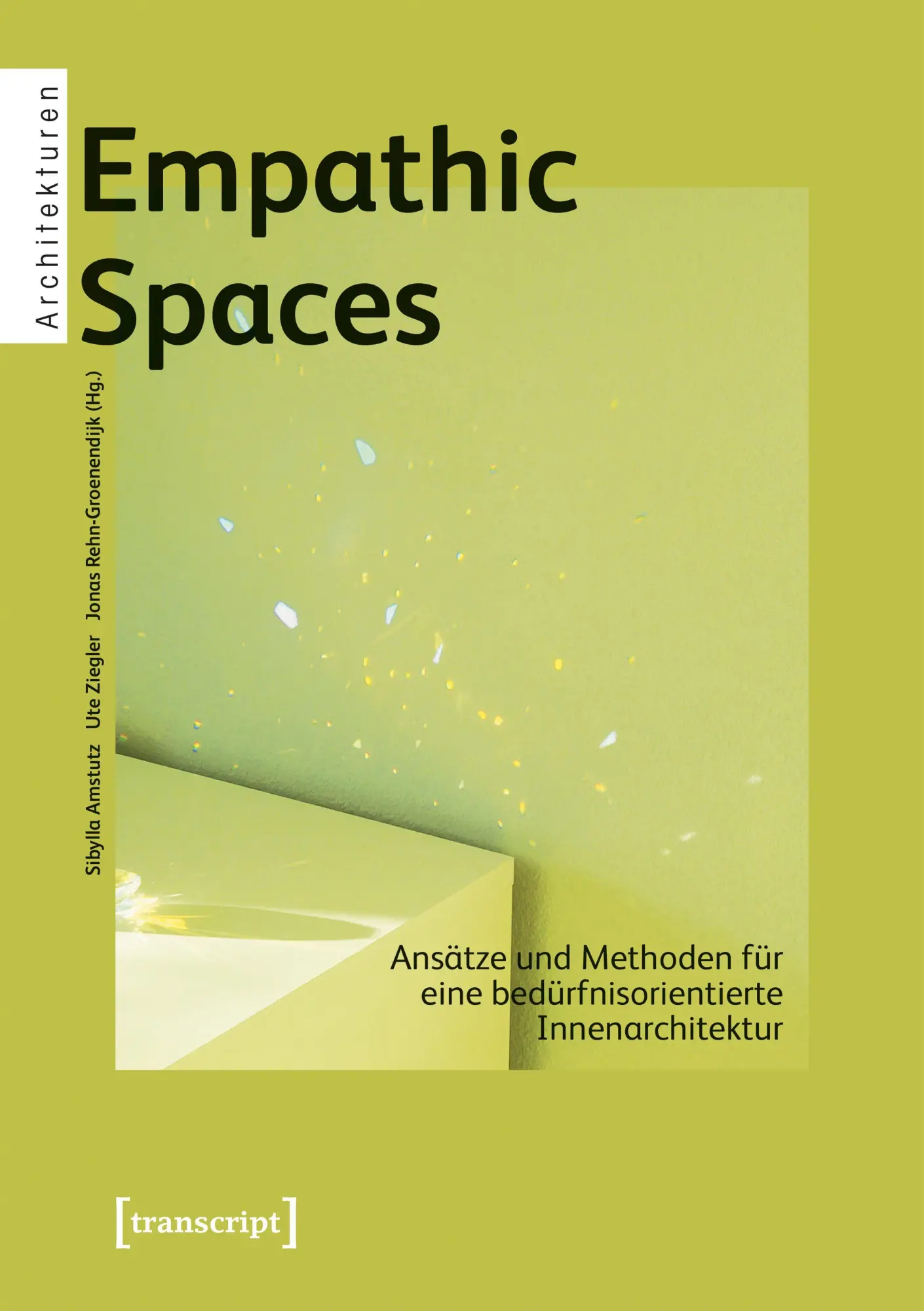Cover: 9783837680690 | Empathic Spaces - Ansätze und Methoden für eine...