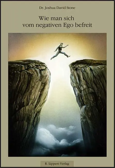 Cover: 9783933470690 | Wie man sich vom Negativen Ego befreit | Joshua David Stone | Buch
