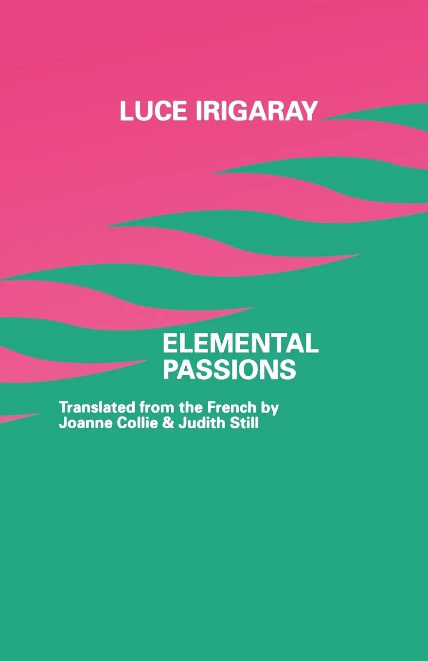 Cover: 9780485120790 | Elemental Passions | Luce Irigaray | Taschenbuch | Englisch | 2000