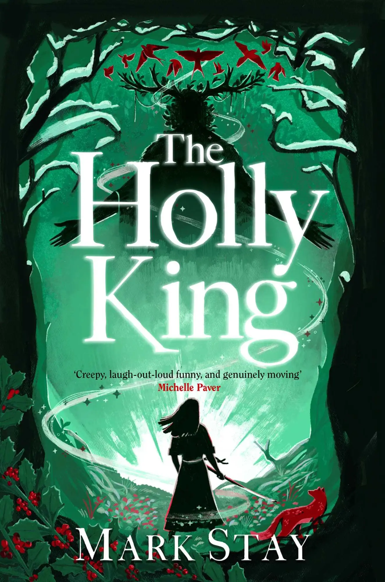Cover: 9781398520790 | The Holly King | The Witches of Woodville 4 | Mark Stay | Taschenbuch