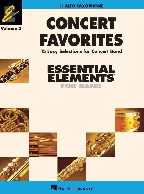 Cover: 9781423400790 | Concert Favorites Vol. 2 - Alto Sax | Essential Elements Band Series