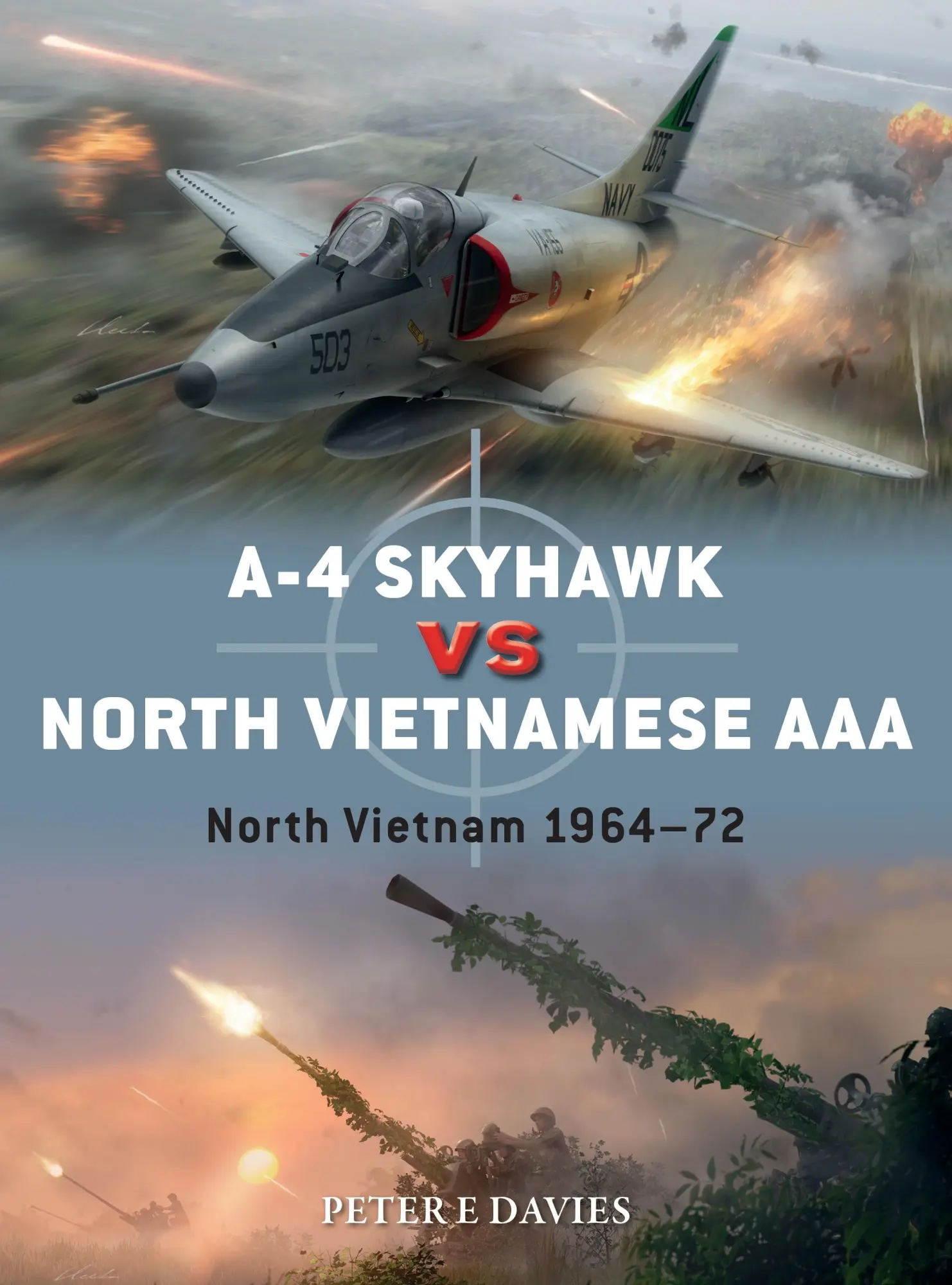 Cover: 9781472840790 | A-4 Skyhawk Vs North Vietnamese AAA | North Vietnam 1964-72 | Davies