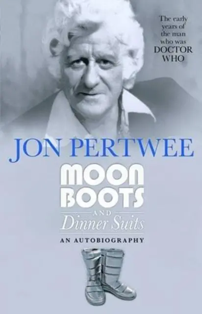 Cover: 9781781960790 | Moonboots and Dinnersuits | Jon Pertwee | Taschenbuch | Englisch