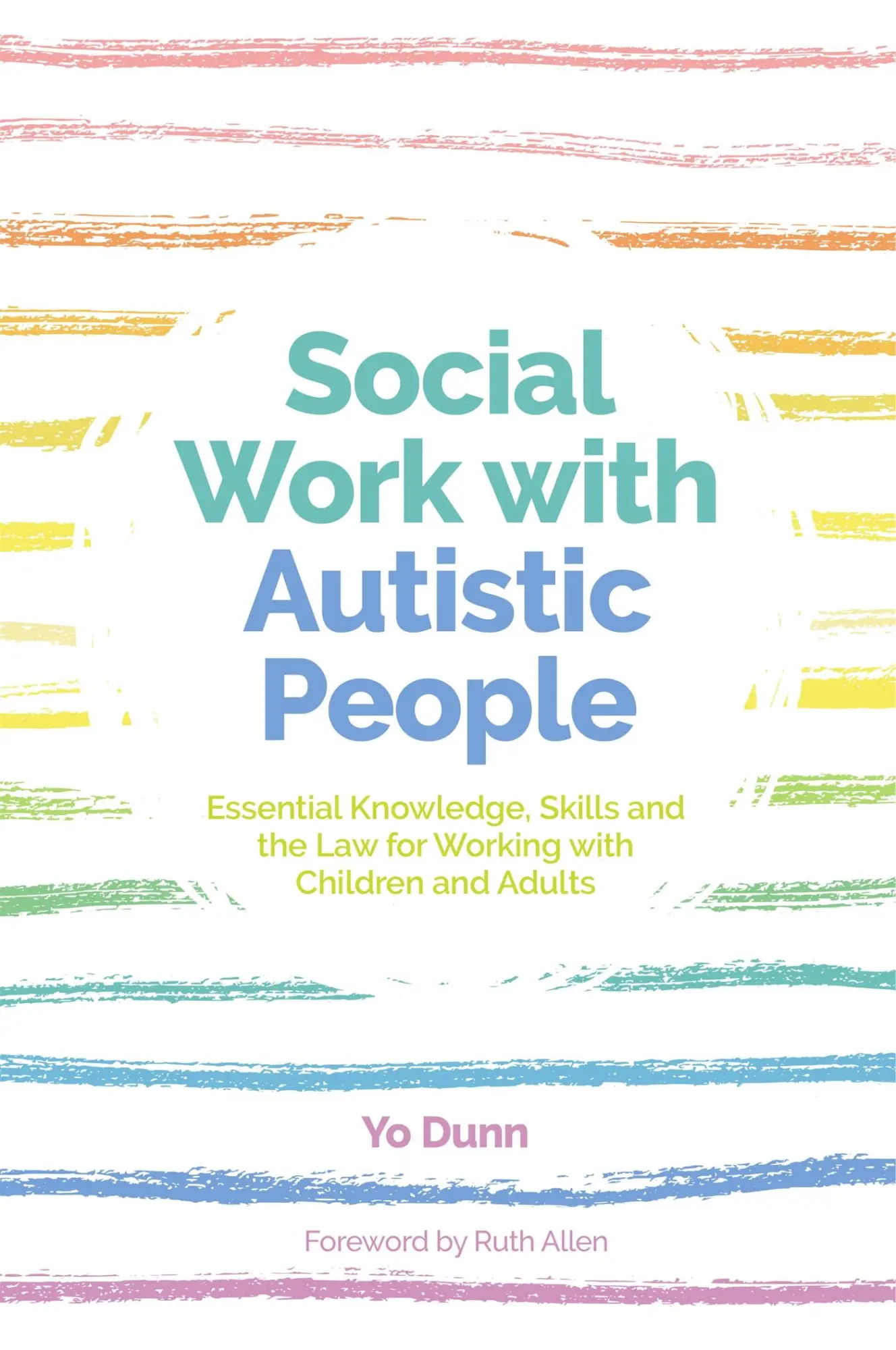 Cover: 9781785920790 | Social Work with Autistic People | Yo Dunn | Taschenbuch | Englisch