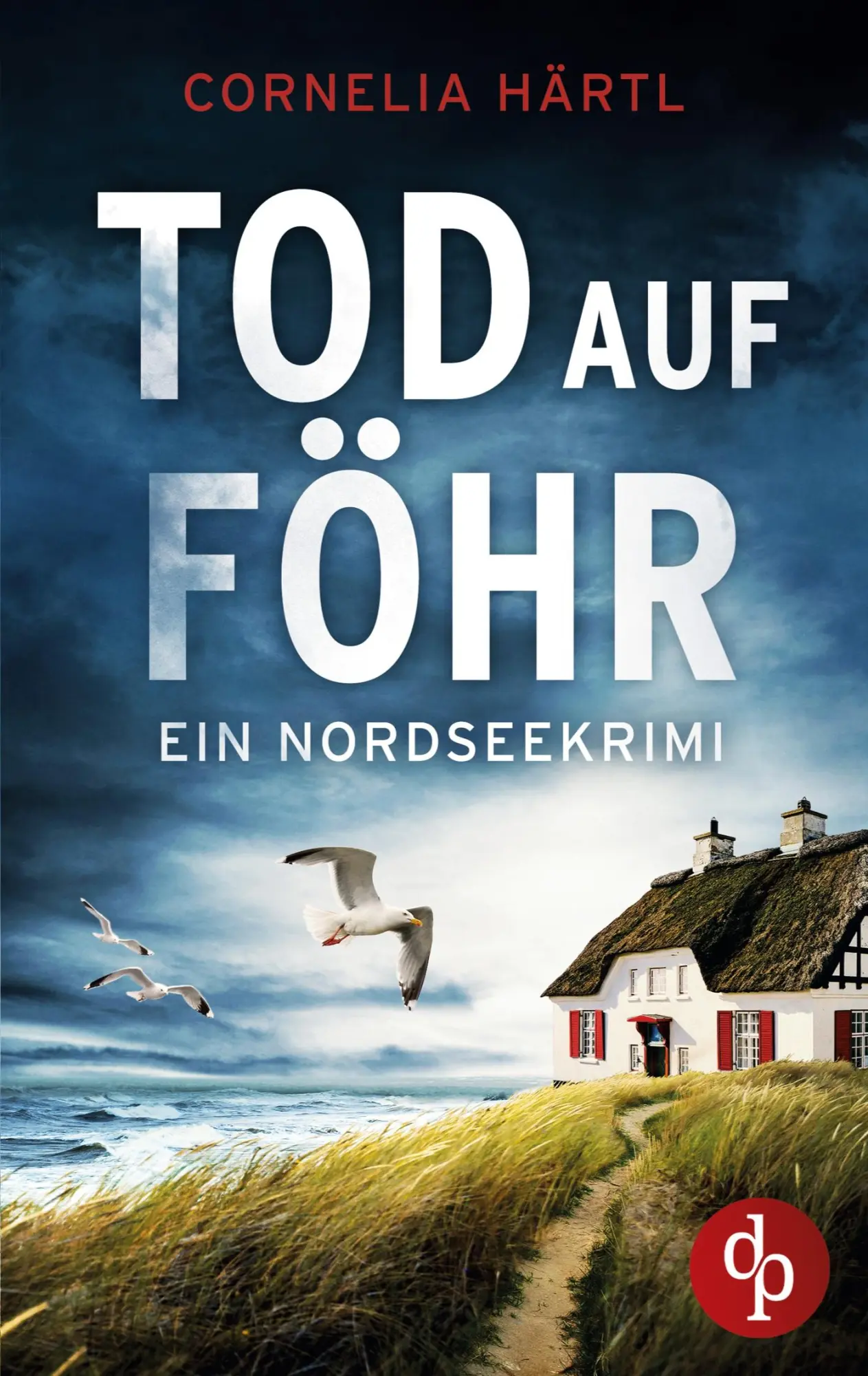 Cover: 9783987780790 | Tod auf Föhr Ein aufregender Nordseekrimi über dunkle Geheimnisse...