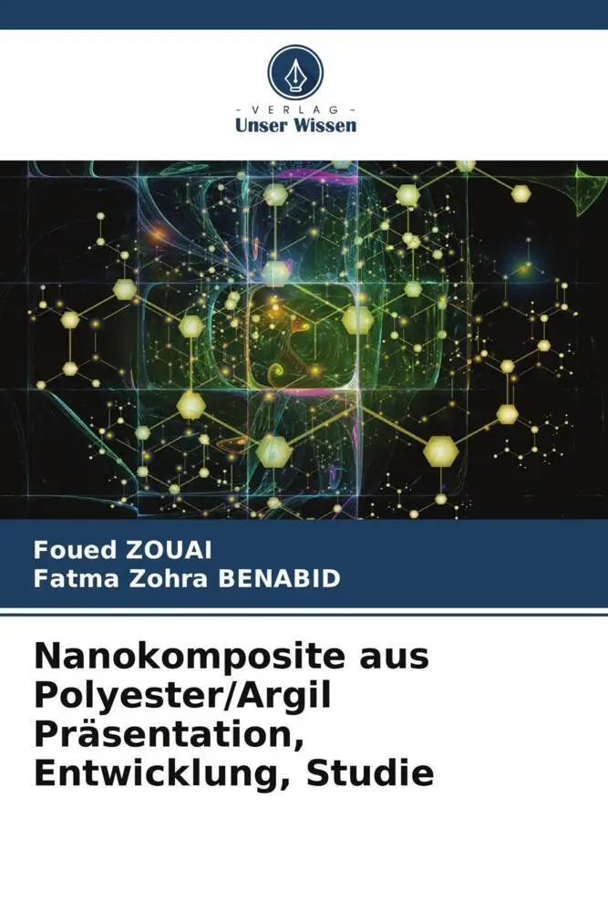 Cover: 9786205720790 | Nanokomposite aus Polyester/Argil Präsentation, Entwicklung, Studie