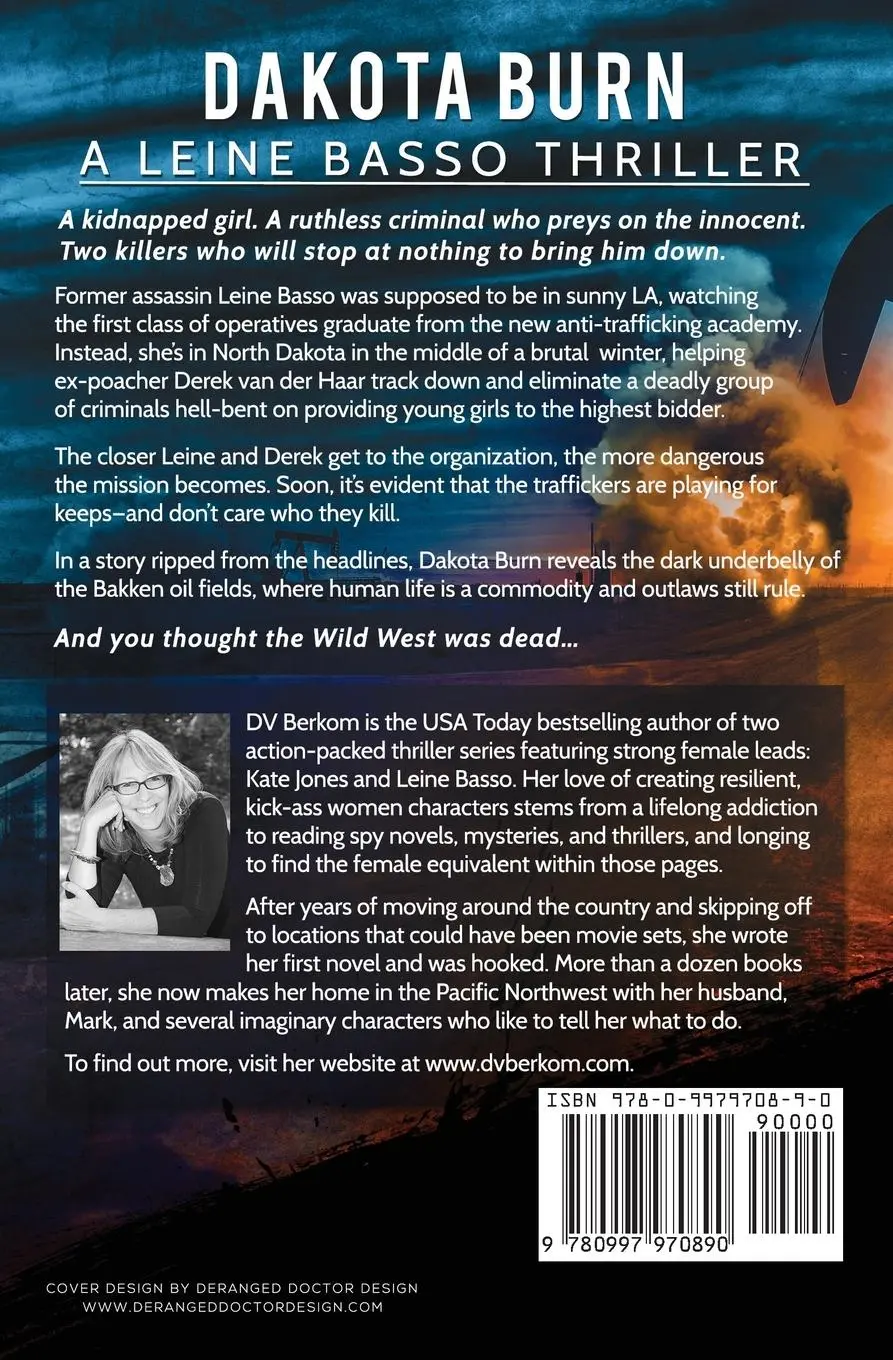 Rückseite: 9780997970890 | Dakota Burn | A Leine Basso Thriller | D. V. Berkom | Taschenbuch