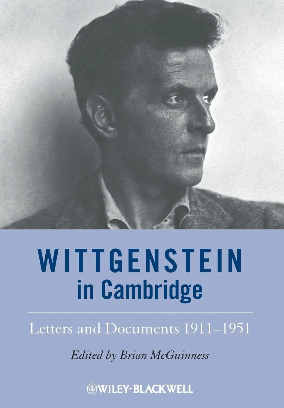 Cover: 9781444350890 | Wittgenstein in Cambridge | Letters and Documents 1911 - 1951 | Buch