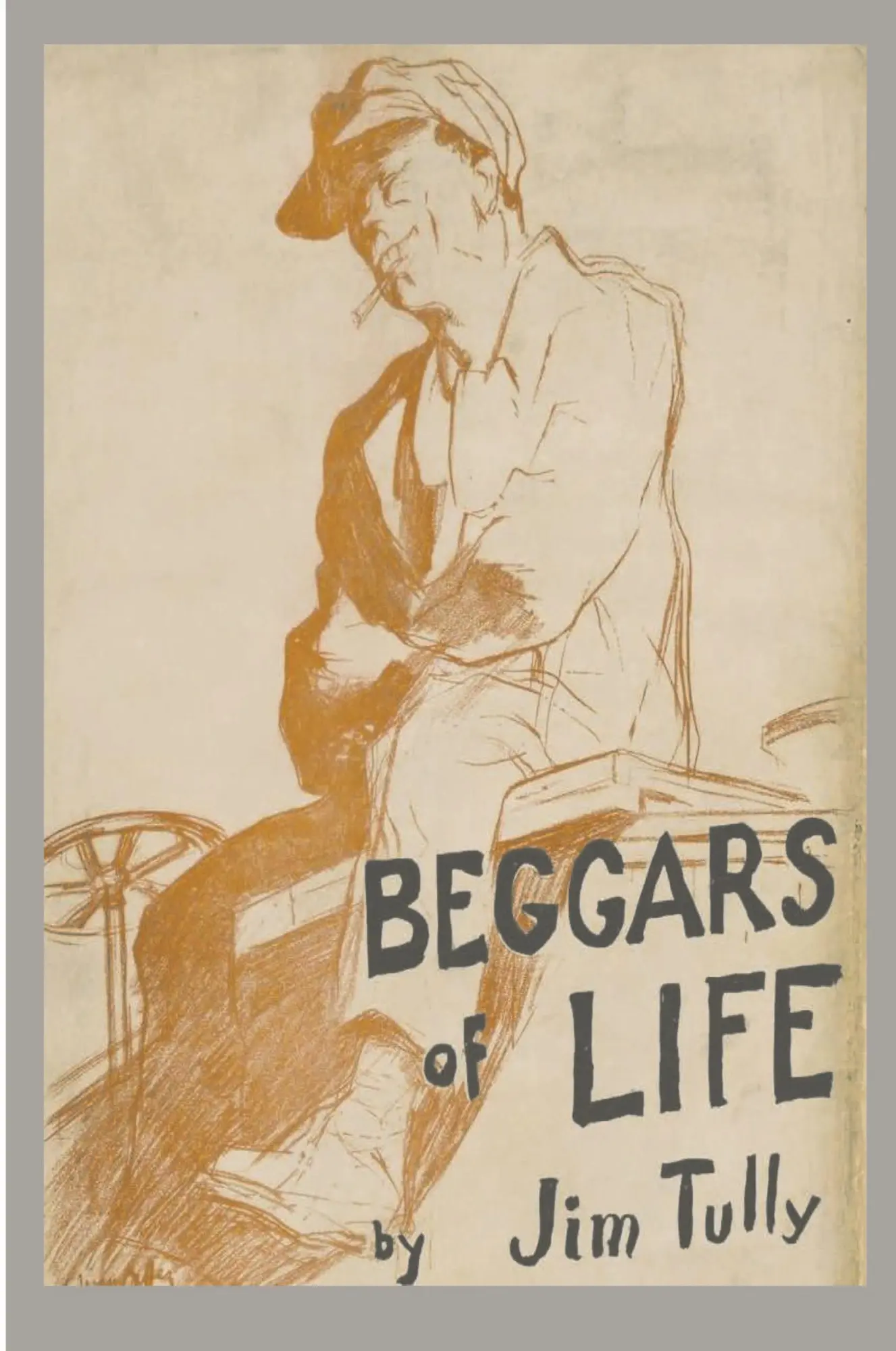 Cover: 9781774640890 | Beggars of Life | A Hobo Autobiography | Jim Tully | Taschenbuch