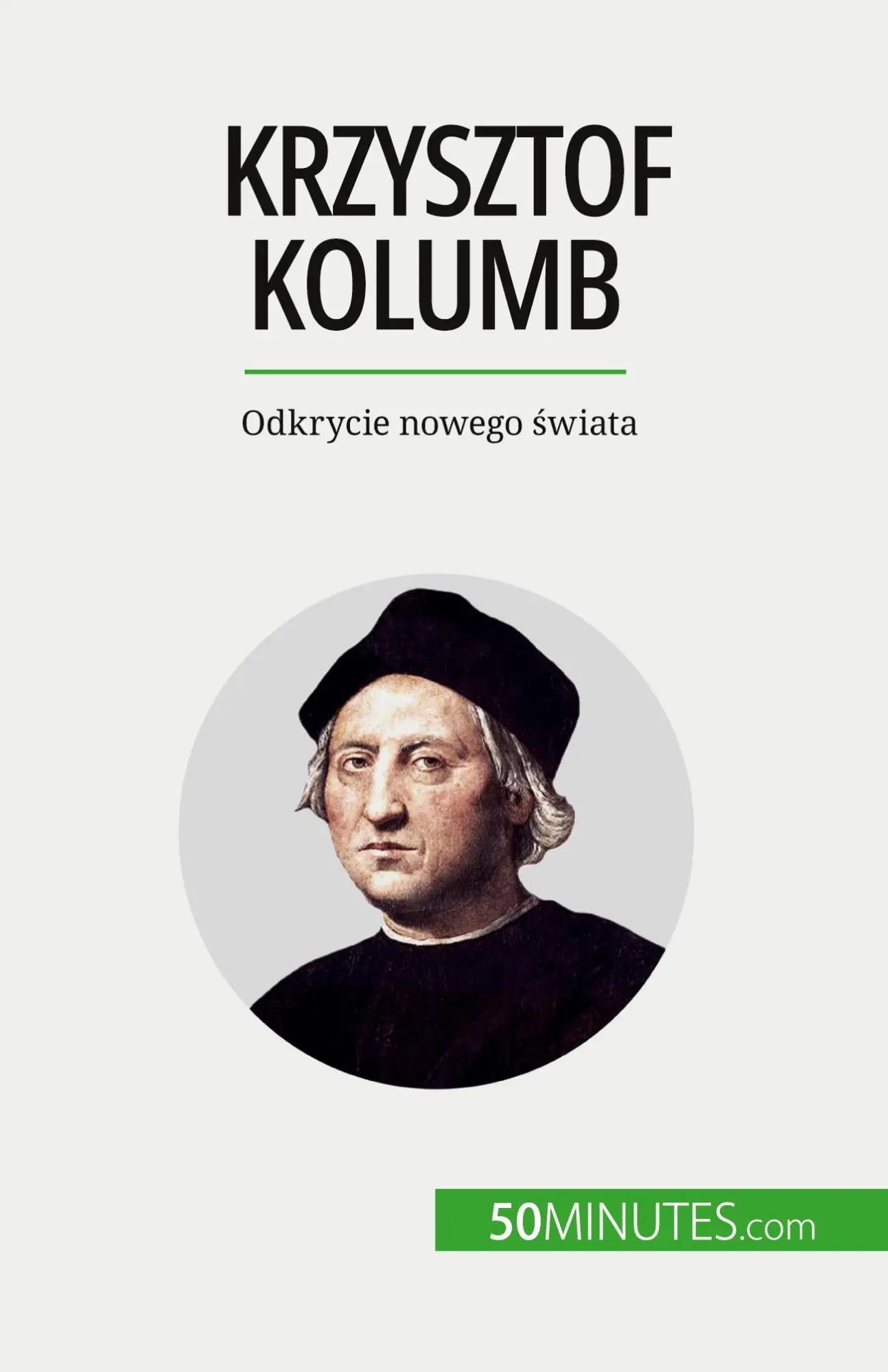 Krzysztof Kolumb: Odkrycie nowego świata: Odkrycie nowego ¿wiata