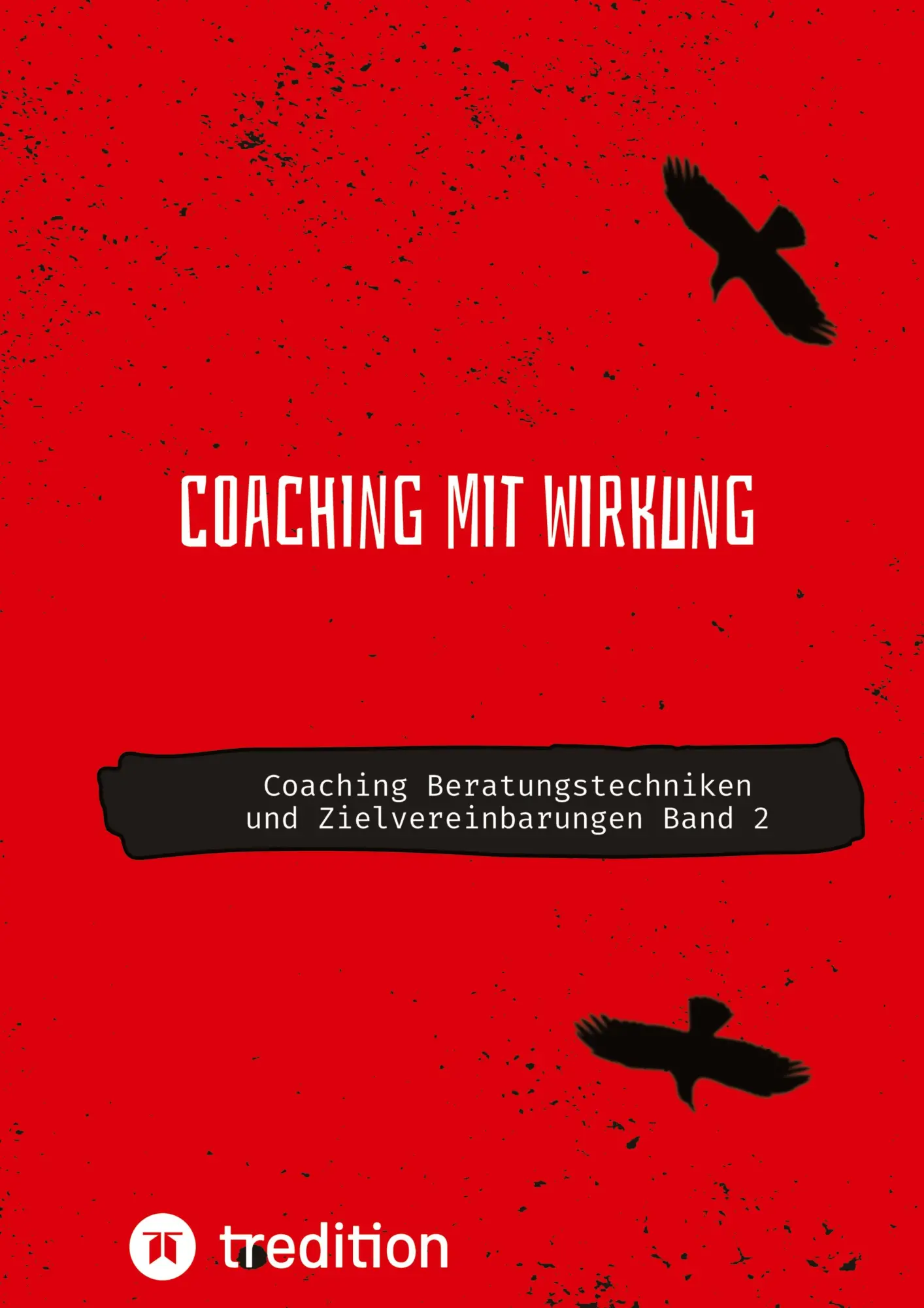 Cover: 9783384210890 | Coaching mit Wirkung | Nico Michaelis | Buch | 268 S. | Deutsch | 2024