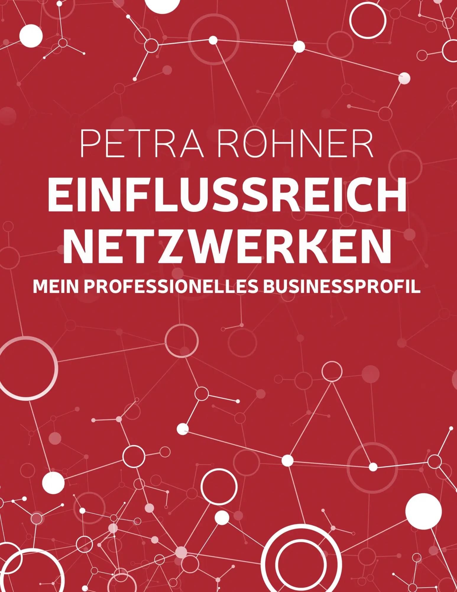 Cover: 9783750440890 | Einflussreich netzwerken - Mein professionelles Businessprofil | Buch