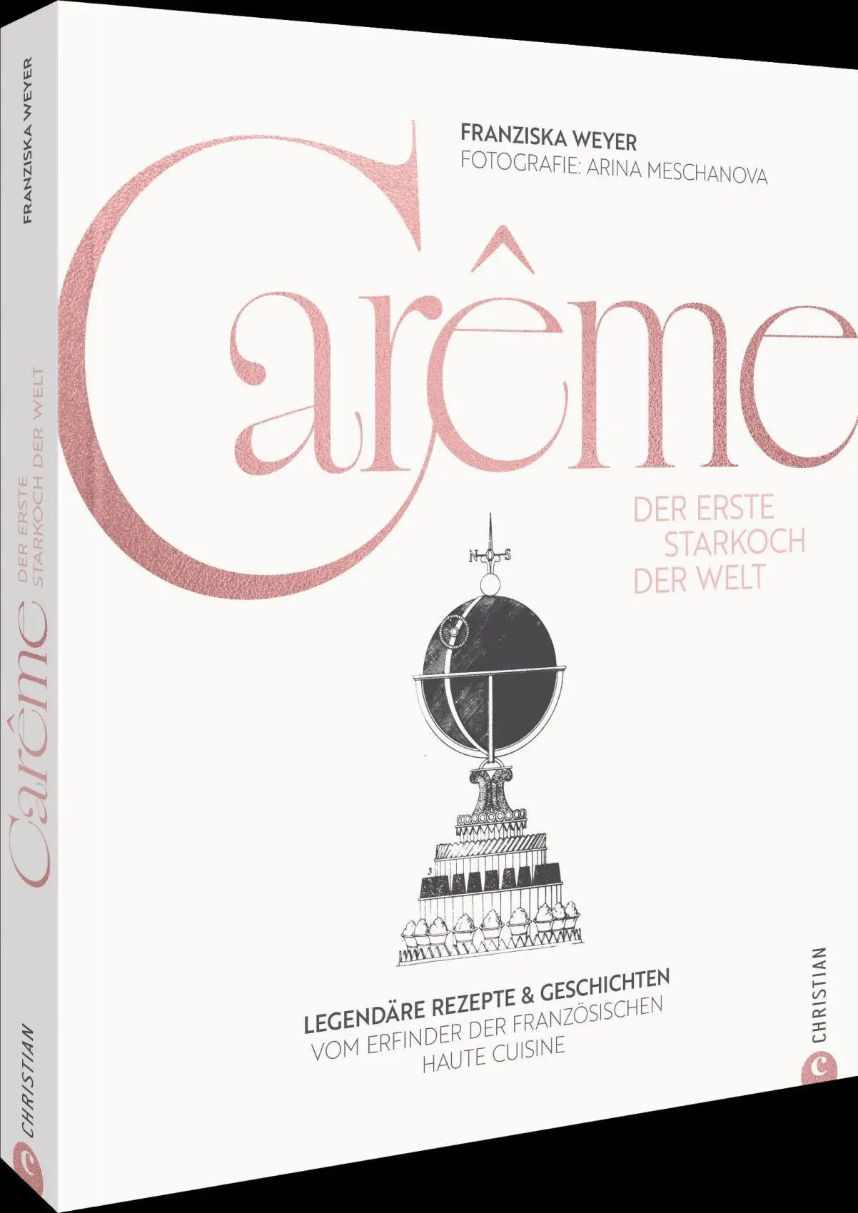 Cover: 9783989510890 | Carême. Der erste Starkoch der Welt | Franziska Weyer | Buch | 240 S.