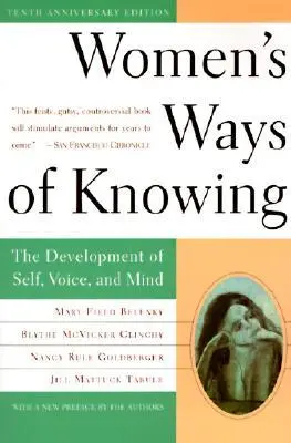 Cover: 9780465090990 | Women's Ways of Knowing (10th Anniversary Edition) | Belenky (u. a.)