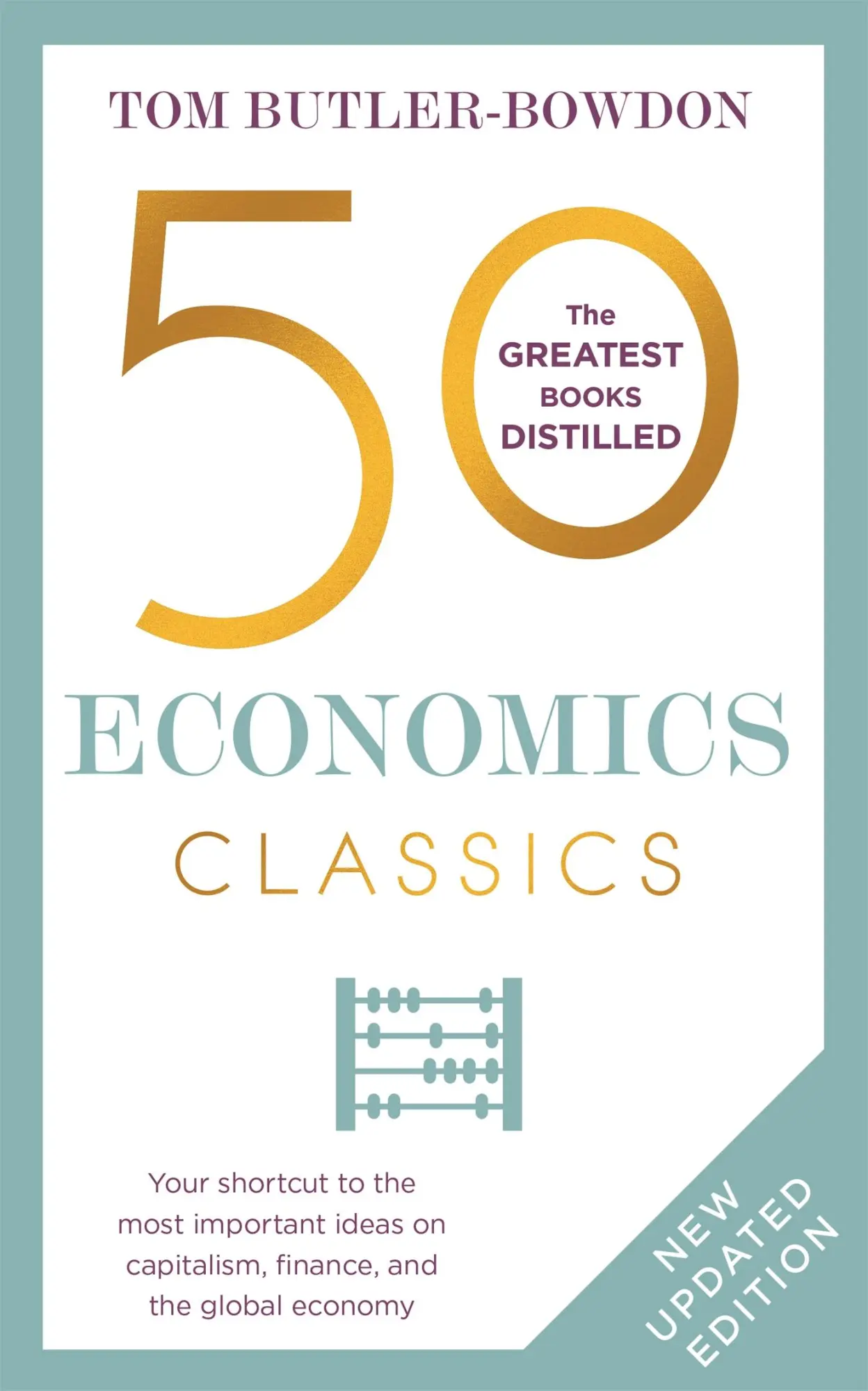 Cover: 9781399800990 | 50 Economics Classics | Revised Edition | Tom Butler-Bowdon | Buch