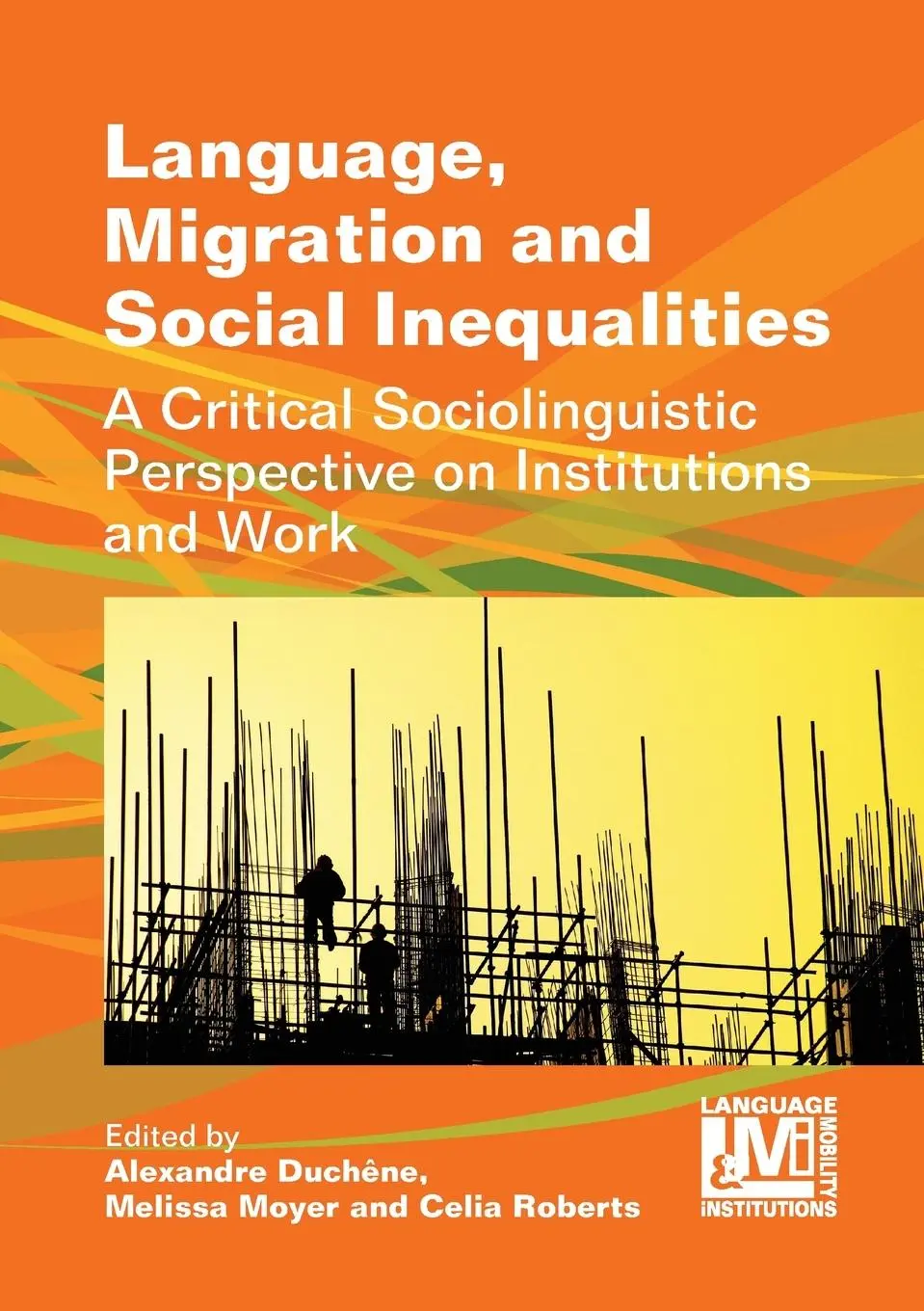 Cover: 9781783090990 | Language, Migration and Social Inequalities | Celia Roberts | Buch