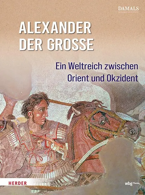 Cover: 9783534610990 | Alexander der Große | Ein Weltreich zwischen Orient und Okzident
