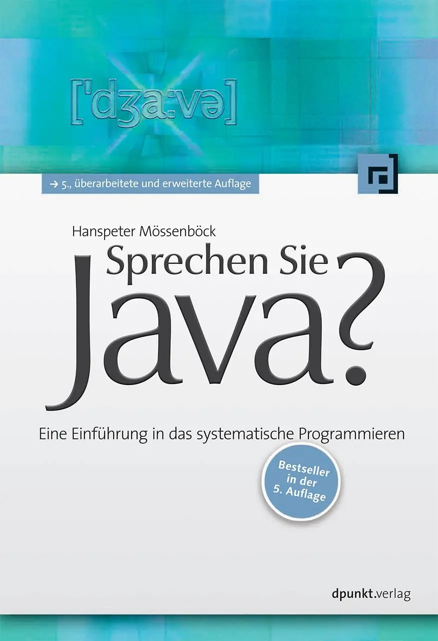 Cover: 9783864900990 | Sprechen Sie Java? | Hanspeter Mössenböck | Taschenbuch | XVI | 2014