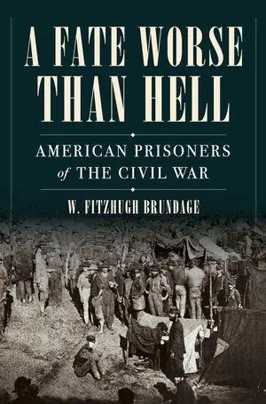 Cover: 9780393541090 | A Fate Worse Than Hell | American Prisoners of the Civil War | Buch