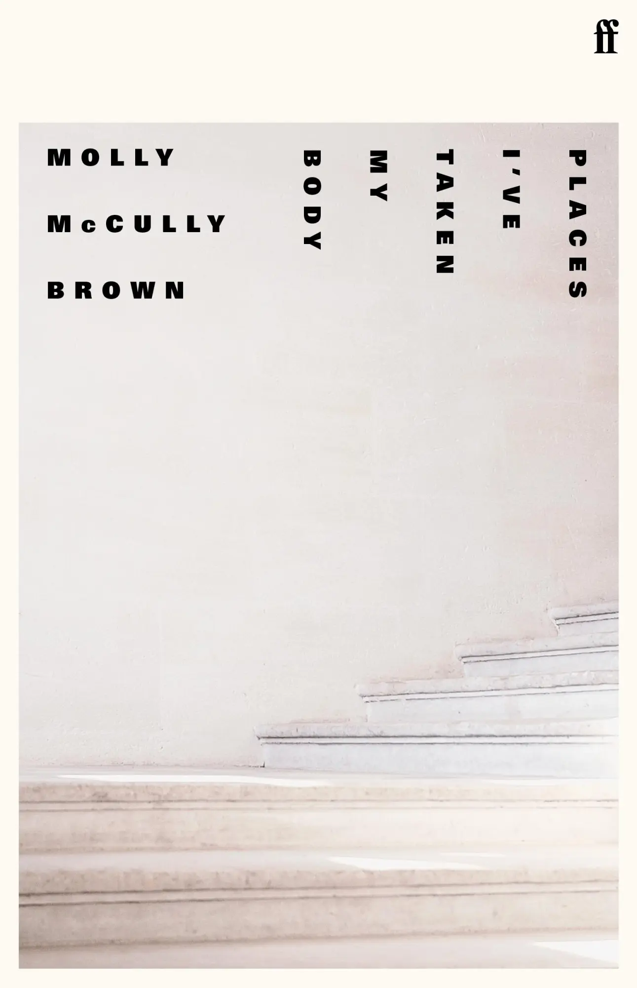 Cover: 9780571361090 | Places I've Taken My Body | Molly McCully Brown | Buch | Gebunden