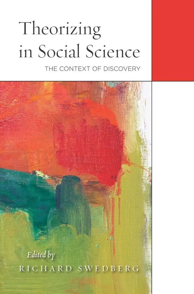 Cover: 9780804791090 | Theorizing in Social Science | The Context of Discovery | Swedberg