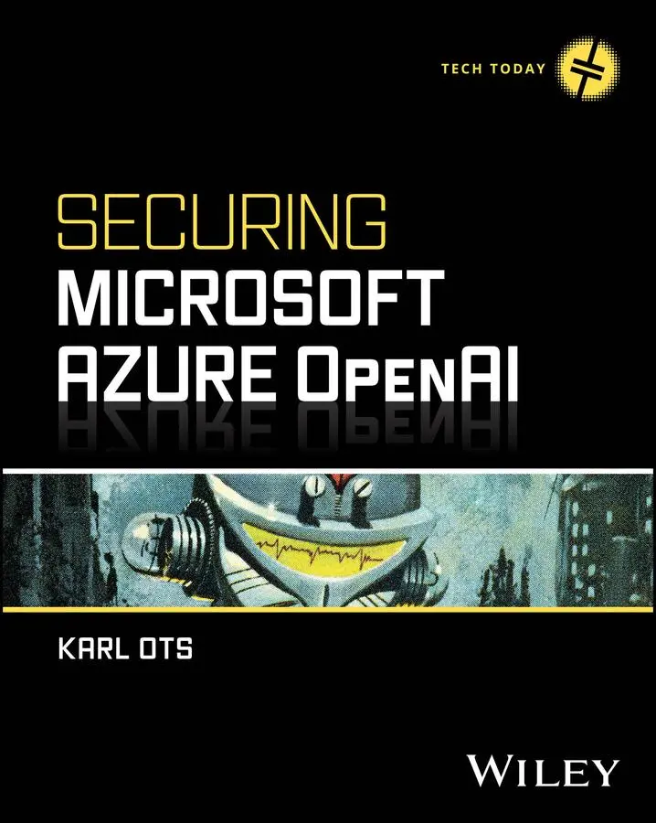 Cover: 9781394291090 | Securing Microsoft Azure OpenAI | Karl Ots | Taschenbuch | Englisch