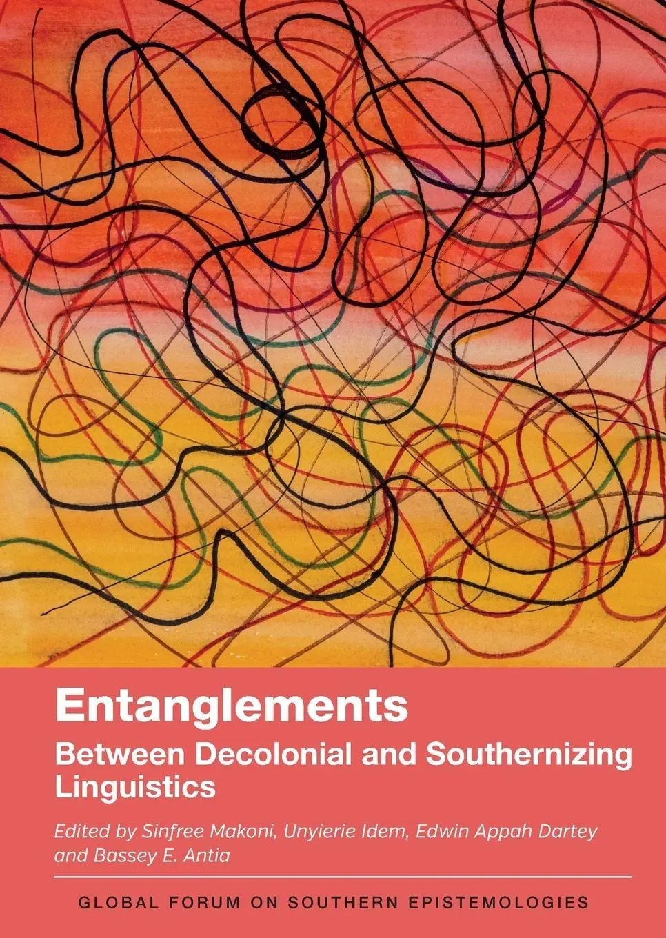 Cover: 9781836681090 | Entanglements | Between Decolonial and Southernizing Linguistics