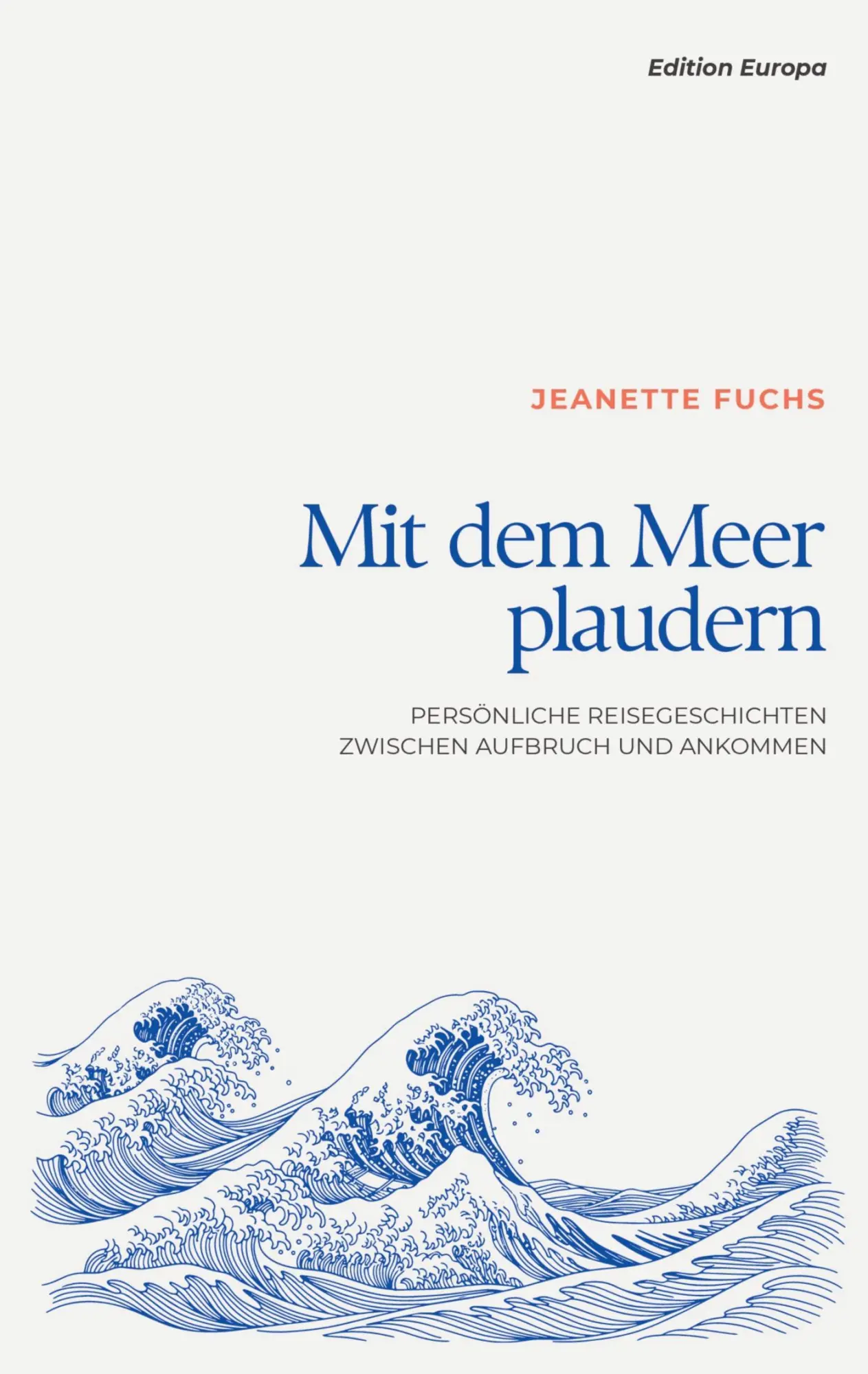 Cover: 9783696351090 | Mit dem Meer plaudern | Jeanette Fuchs | Taschenbuch | 216 S. | 2026